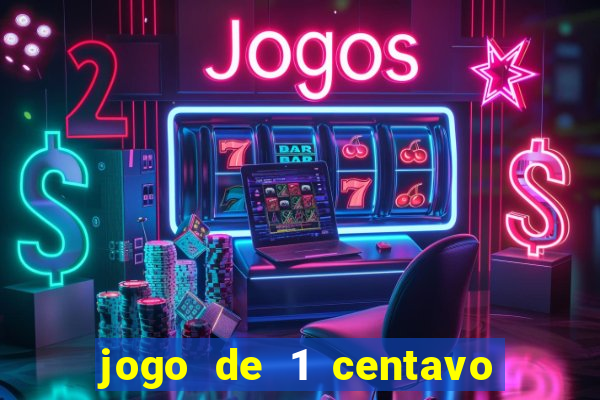 jogo de 1 centavo na betano